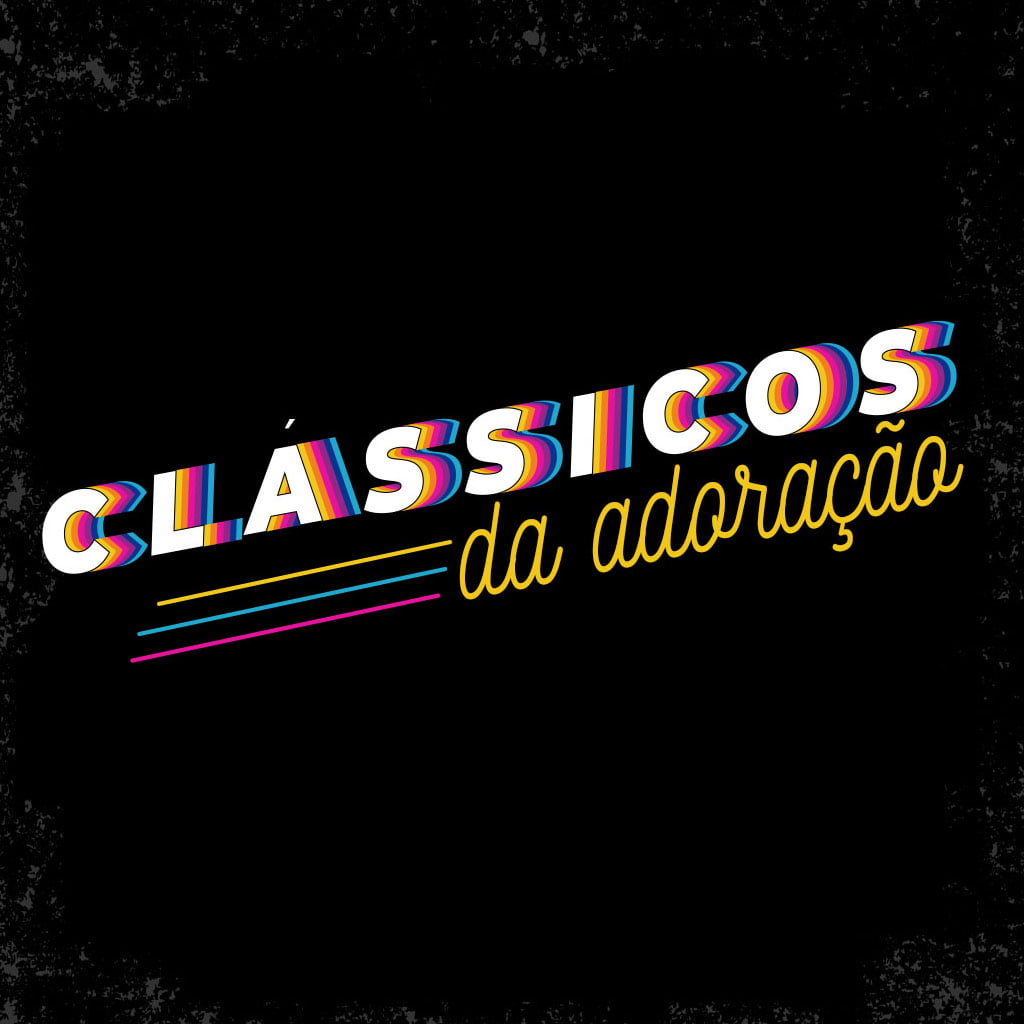Programa Clássicos da Adoração seleciona os principais louvores das últimas decadas